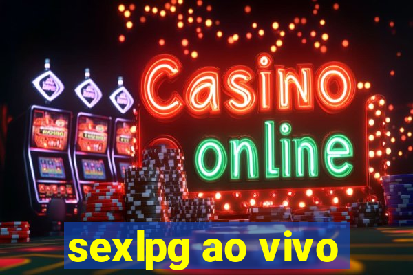 sexlpg ao vivo